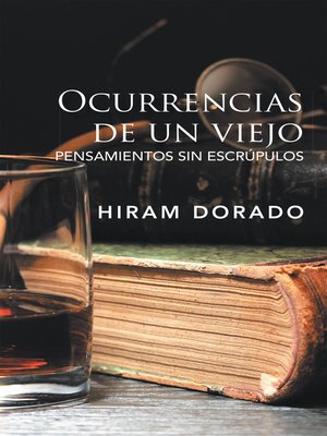 cover image of Ocurrencias De Un Viejo